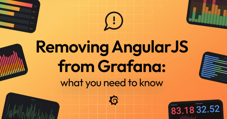 Removal of AngularJS support in Grafana: what you need to know