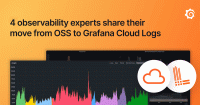 Log management with Grafana Cloud: 4 observability experts share their move from OSS to Grafana Cloud Logs