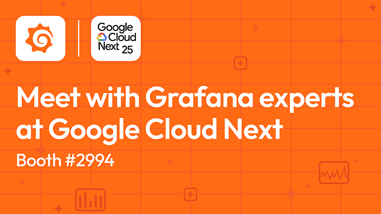 Connect with Grafana Labs at Google Cloud Next 2025