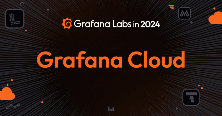 Grafana Cloud in 2024: Year in review