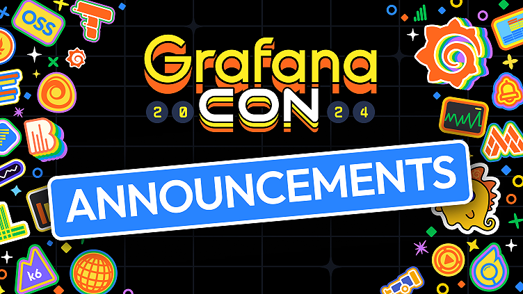 GrafanaCON 2024: A guide to all the announcements from Grafana Labs