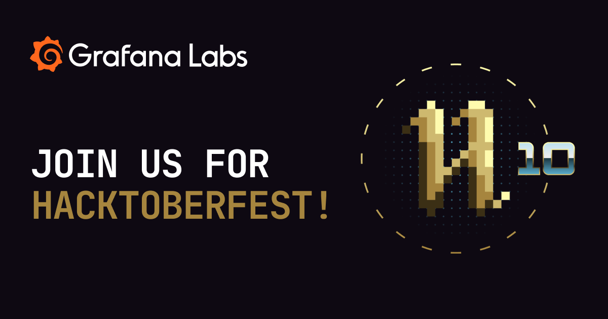 An illustration featuring the Hacktoberfest logo and Grafana Labs logo, along with copy that reads, Join us for Hacktoberfest!