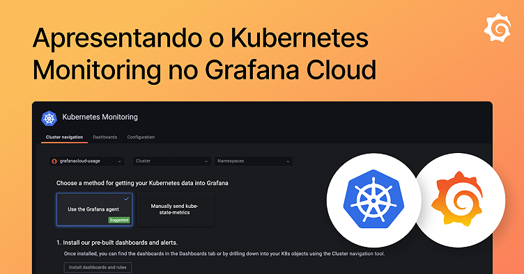 Apresentando o Kubernetes Monitoring no Grafana Cloud