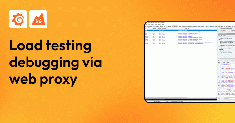 k6 load testing debugging using a web proxy