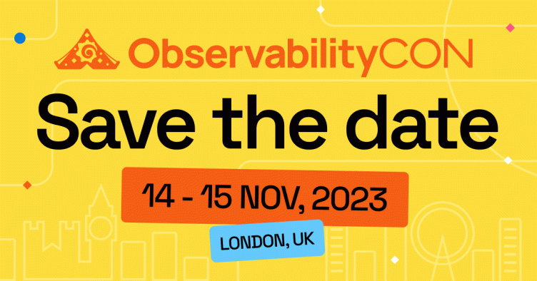 ObservabilityCON 2023 is coming to London!