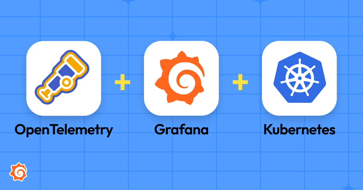 Leveraging OpenTelemetry And Grafana For Observing, Visualizing, And ...