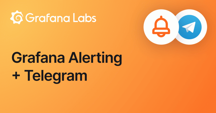 How to integrate Grafana Alerting and Telegram | Grafana Labs