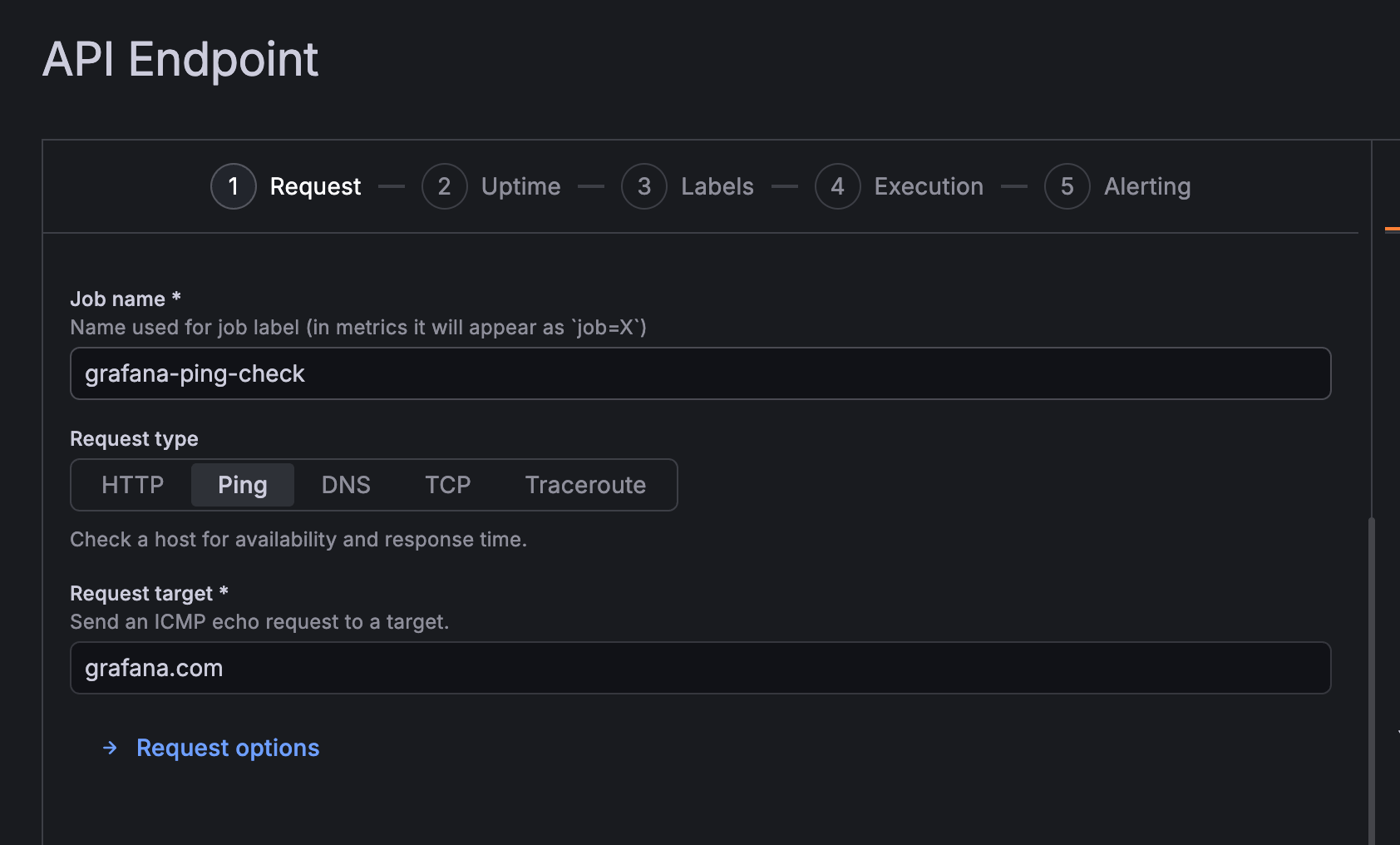Synthetic Monitoring application in Grafana Cloud, showing the API Endpoint check creation page with &ldquo;Ping&rdquo; selected as the request type