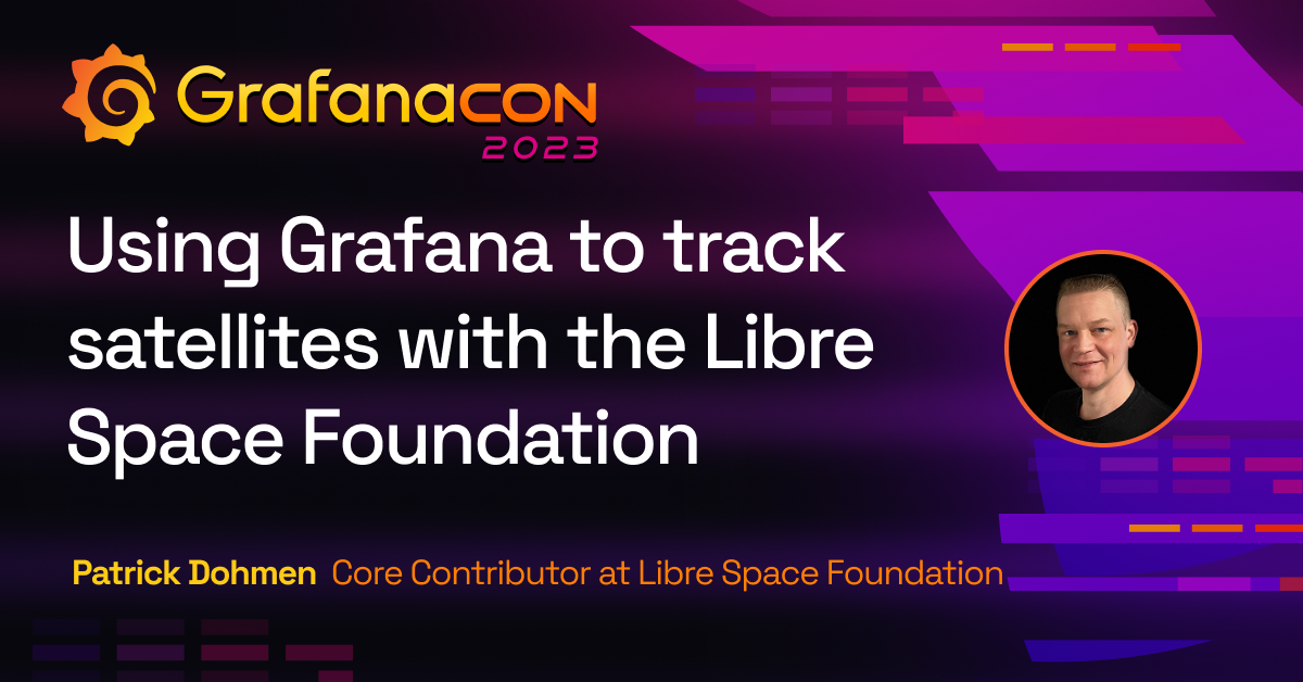 The title card for the GrafanaCON 2023 Libre Space Foundation session, including the title of the session, the date and time, and the GrafanaCON 2023 logo.