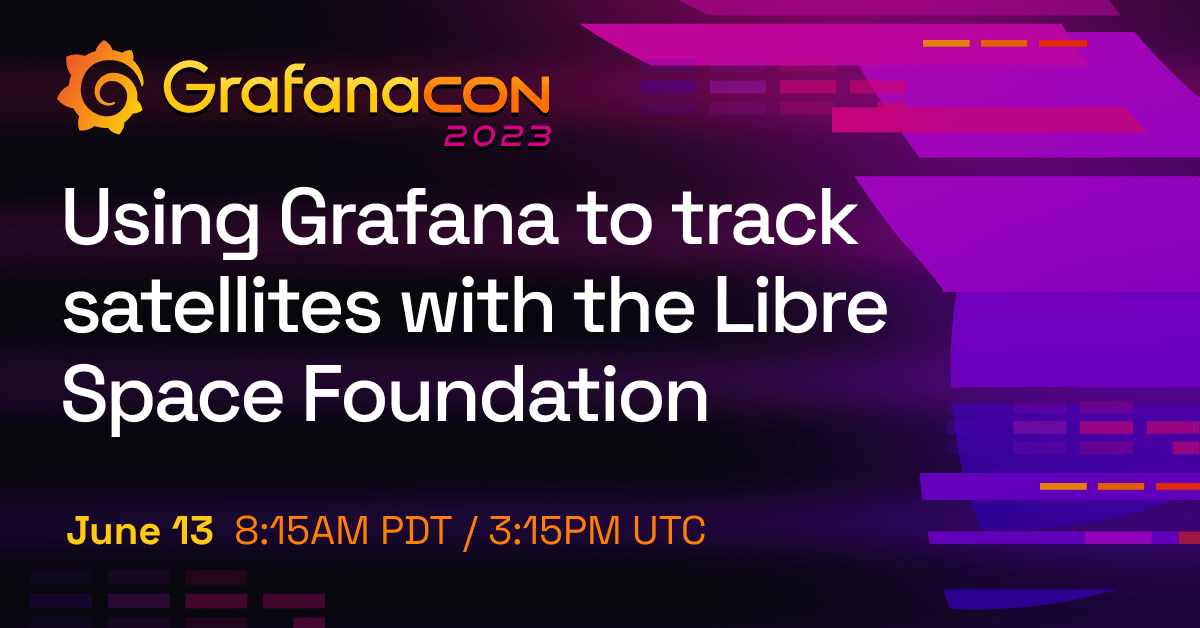 The title card for the satellite tracking session, including the title of the session, the date and time, and the GrafanaCON 2023 logo.