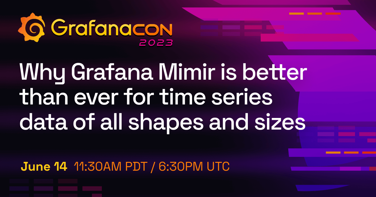 The title card for the Grafana Mimir session, including the title of the session, the date and time, and the GrafanaCON 2023 logo.