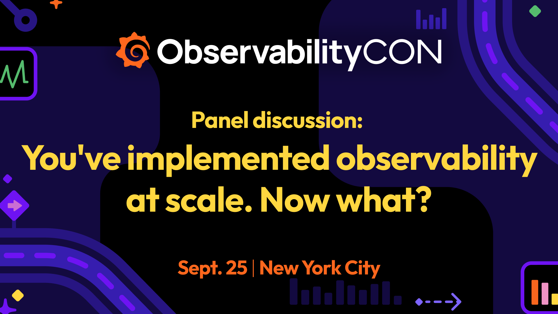 Click to watch and listen to Panel discussion: You've implemented observability at scale. Now what?