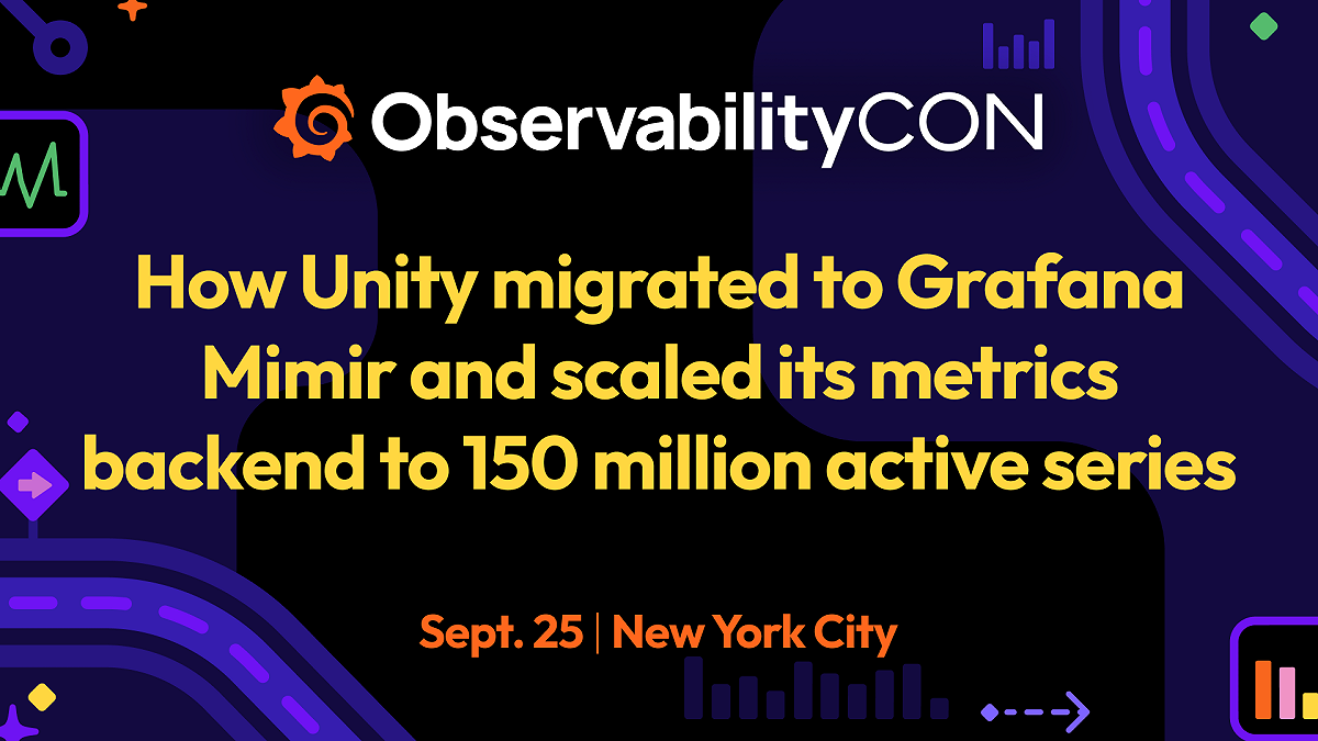 How Unity migrated to Grafana Mimir and scaled its metrics backend to 150 million active series