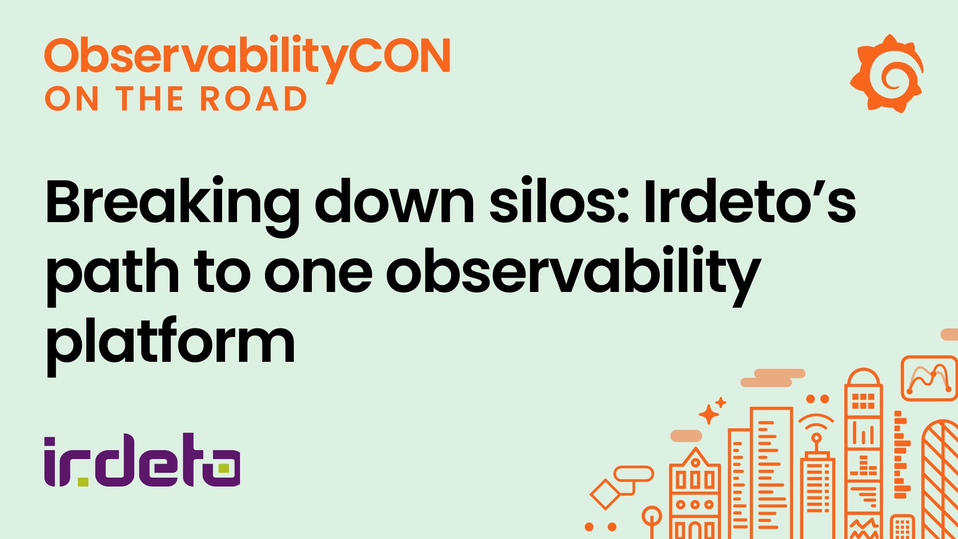 Breaking down silos: Irdeto’s path to one observability platform