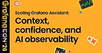 Scaling AI agents with context, confidence, and observability