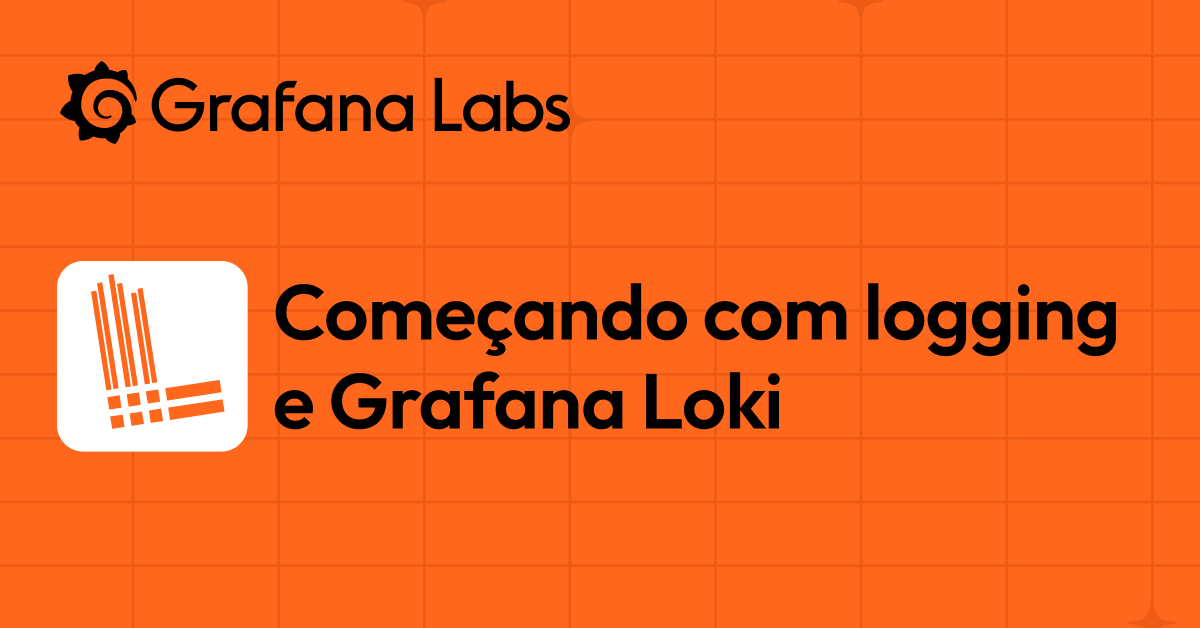 Click to watch and listen to Começando com logging e Grafana Loki