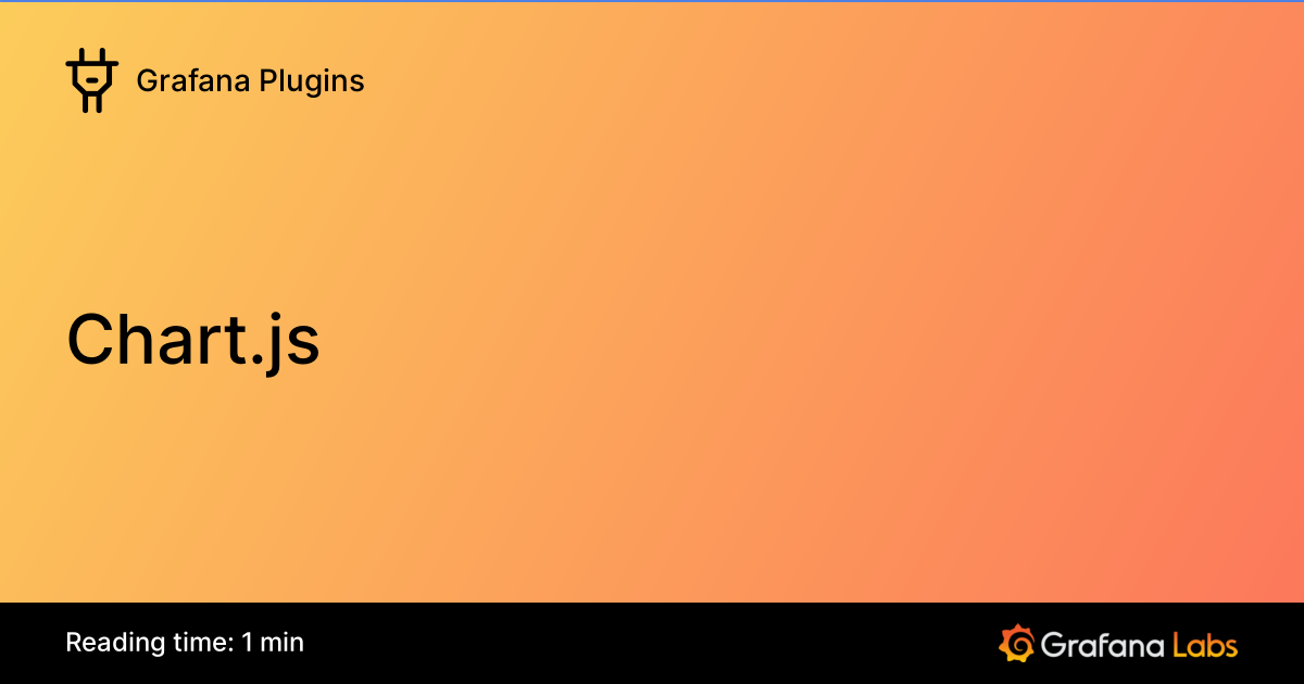 Chart.js | Grafana Plugins documentation