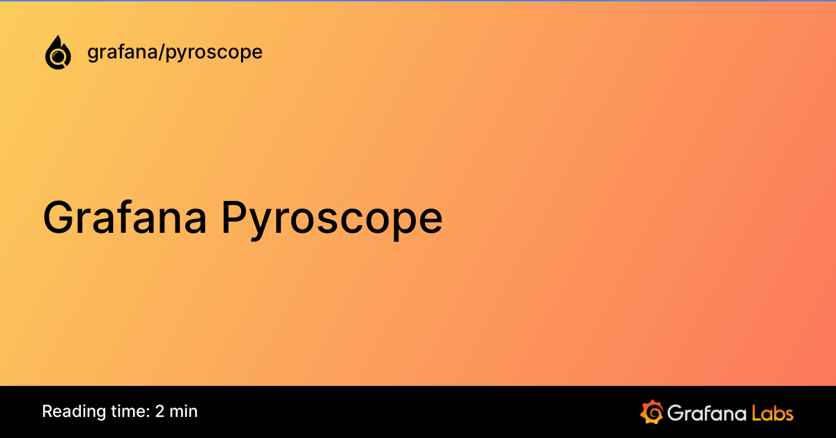 Grafana Pyroscope | Grafana Pyroscope documentation