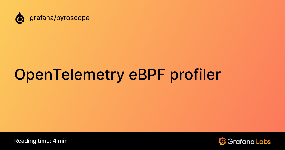 OpenTelemetry eBPF profiler | Grafana Pyroscope documentation