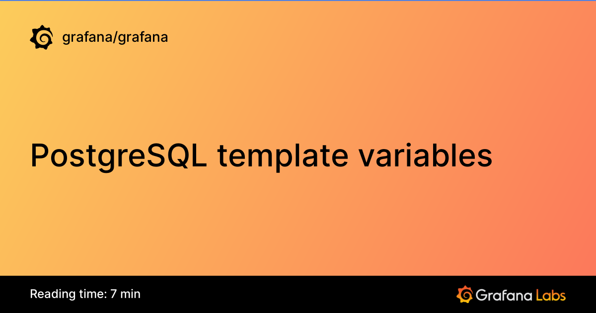 PostgreSQL template variables | Grafana documentation