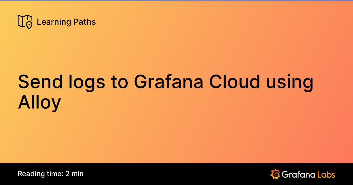 Send logs to Grafana Cloud using Alloy | Grafana Labs
