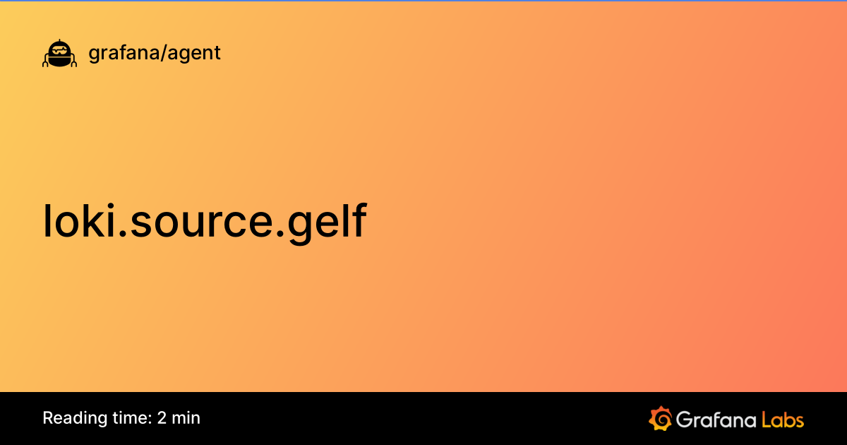 Modified Gelf loki.source.gelf | Grafana Agent documentation