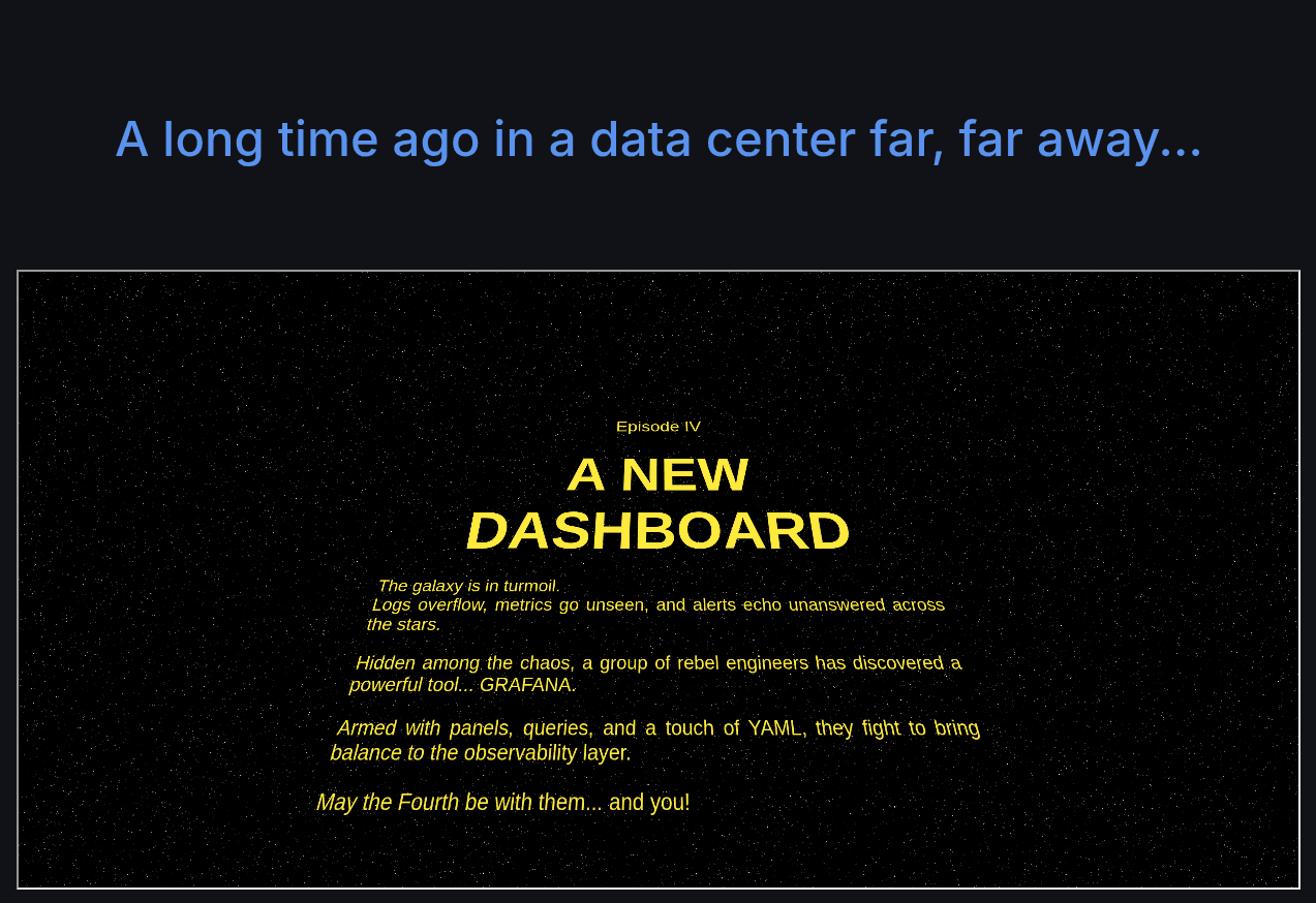 Star Wars-themed text: "Episode IV: A New Dashboard," describing engineers discovering Grafana amidst data chaos.