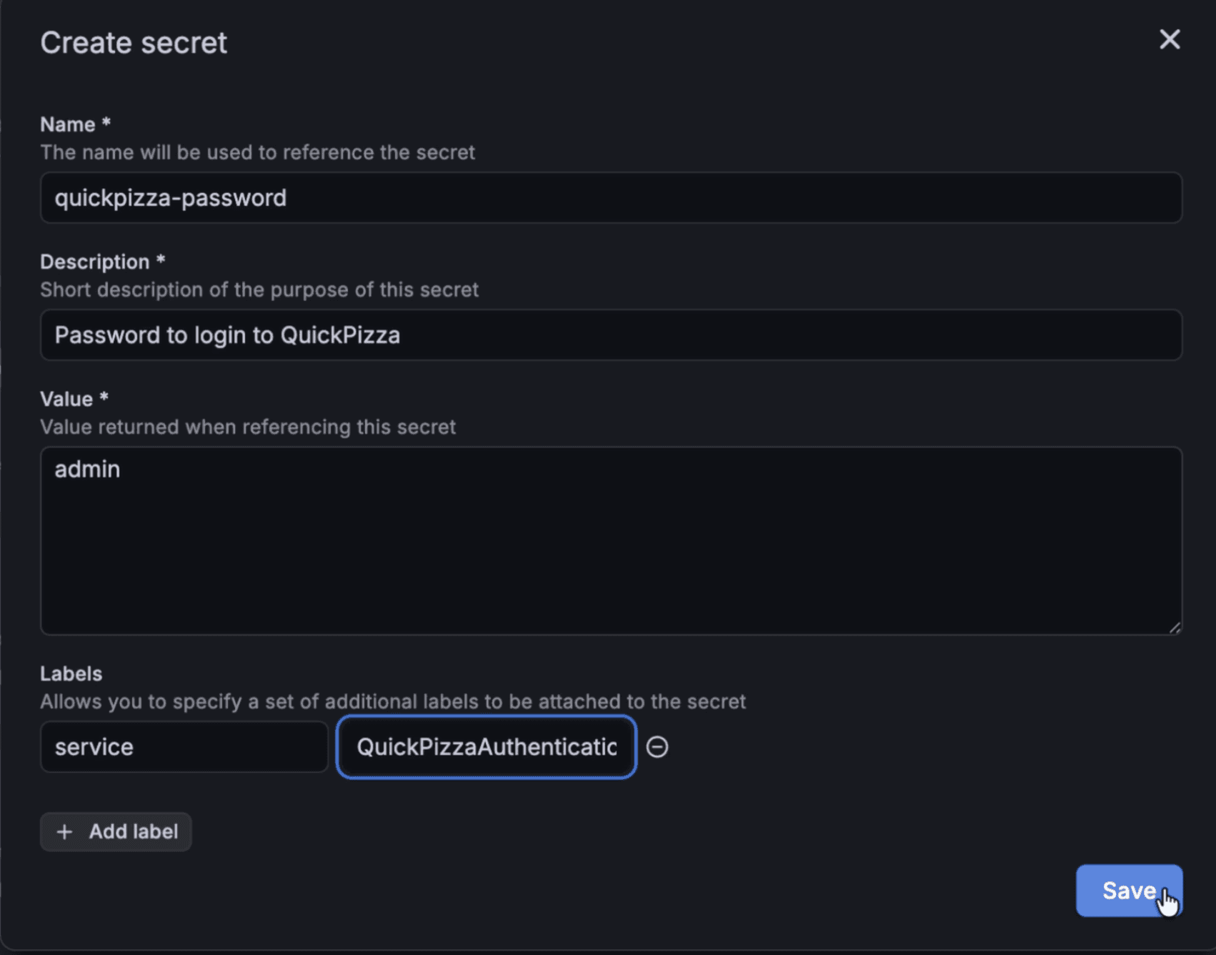 A Grafana Cloud interface for creating a secret with fields for name, description, value, and labels. A mouse cursor hovers over the "Save" button. The name is "quickpizza-password" and the description is "Password to login to QuickPizza."