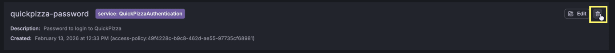 Grafana Cloud interface displaying a password field titled "quickpizza-password" with a label "service: OktaOAuth." A user icon with a trash can is highlighted on the right.