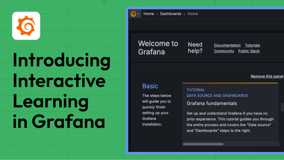 Contextual, in-product guidance for every Grafana user: A closer look at Interactive Learning