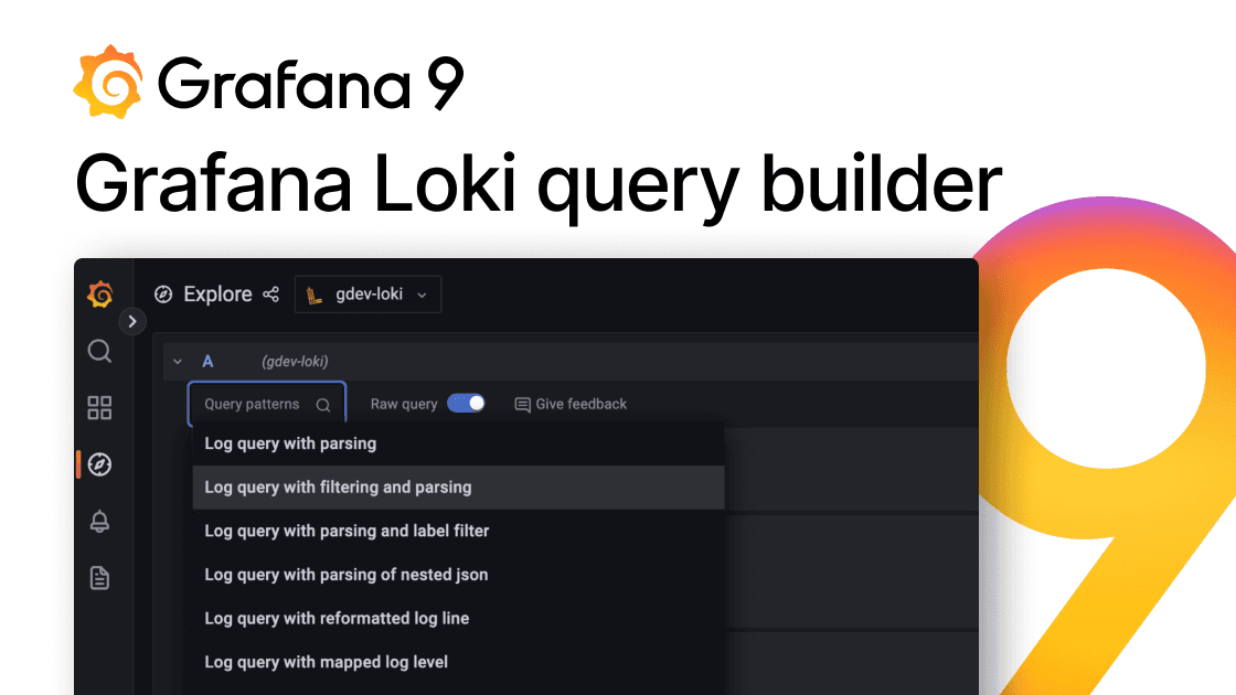 New in Grafana 9: The Grafana Loki query builder makes writing LogQL queries easier