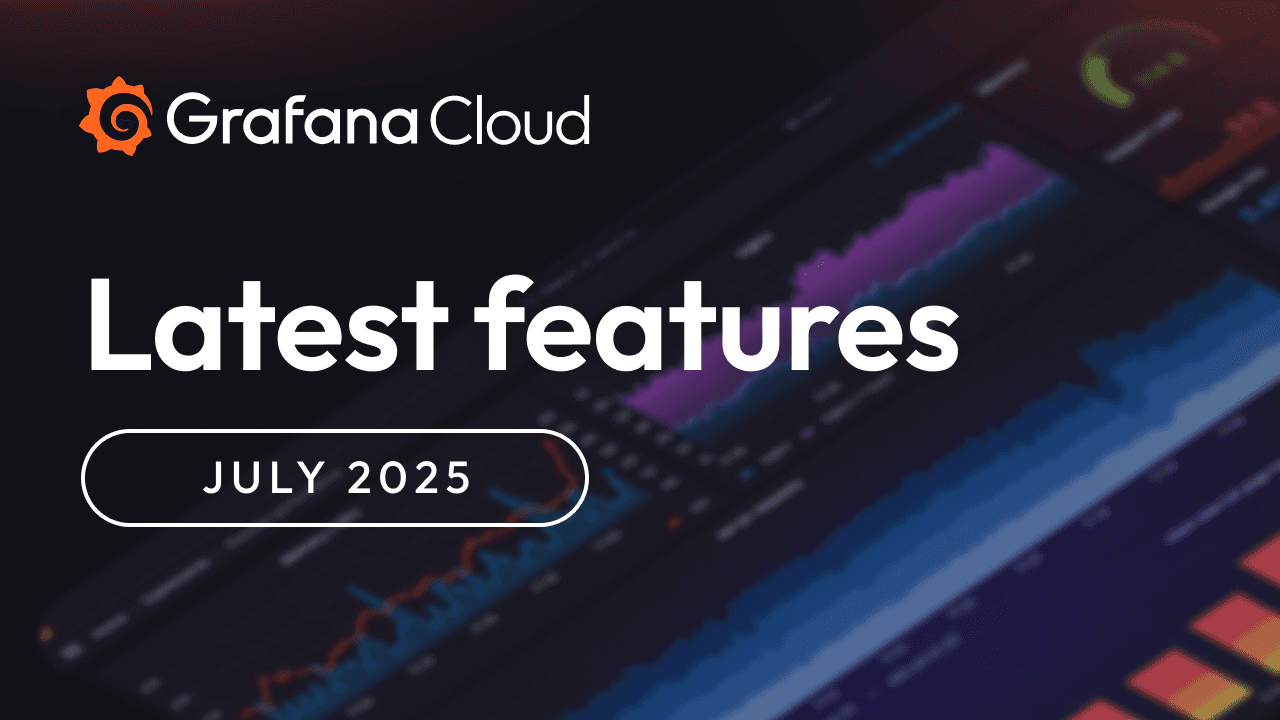 Grafana Cloud updates: deeper insights in Kubernetes Monitoring, Adaptive Metrics updates, and more