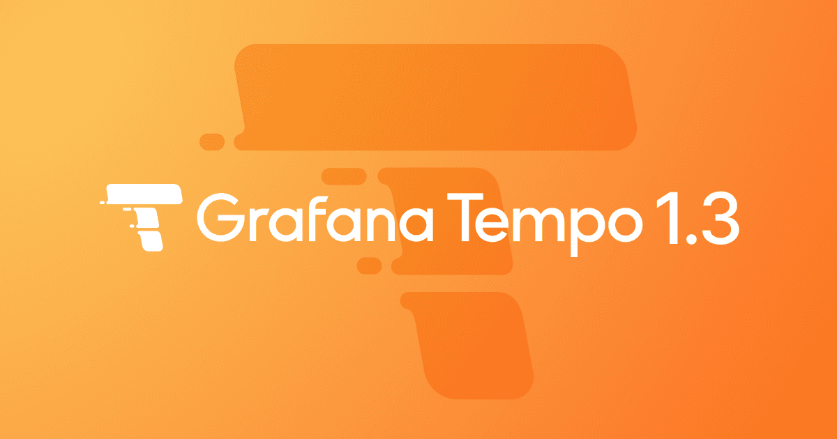 Grafana Tempo 1.3 released: backend datastore search, auto-forget compactors, and more!
