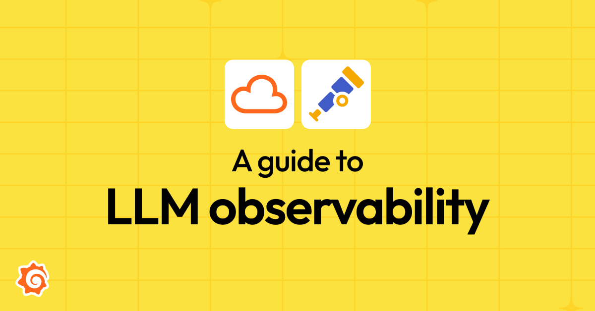 A complete guide to LLM observability with OpenTelemetry and Grafana Cloud