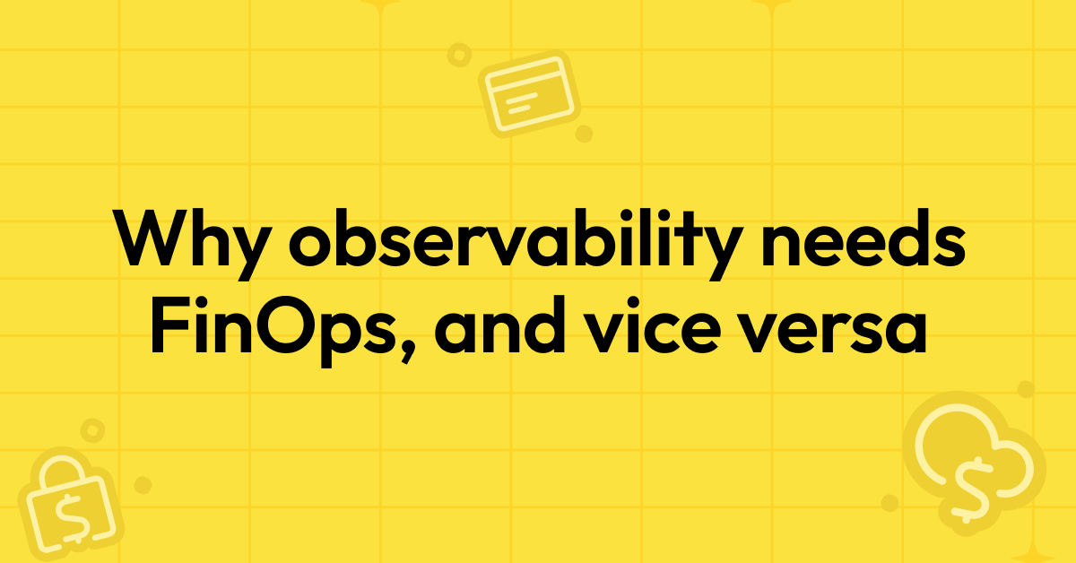 Why observability needs FinOps, and vice versa: the Vantage integration with Grafana Cloud