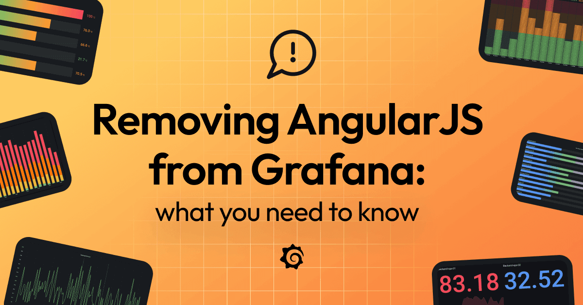AngularJS support will be removed in Grafana 12: what you need to know