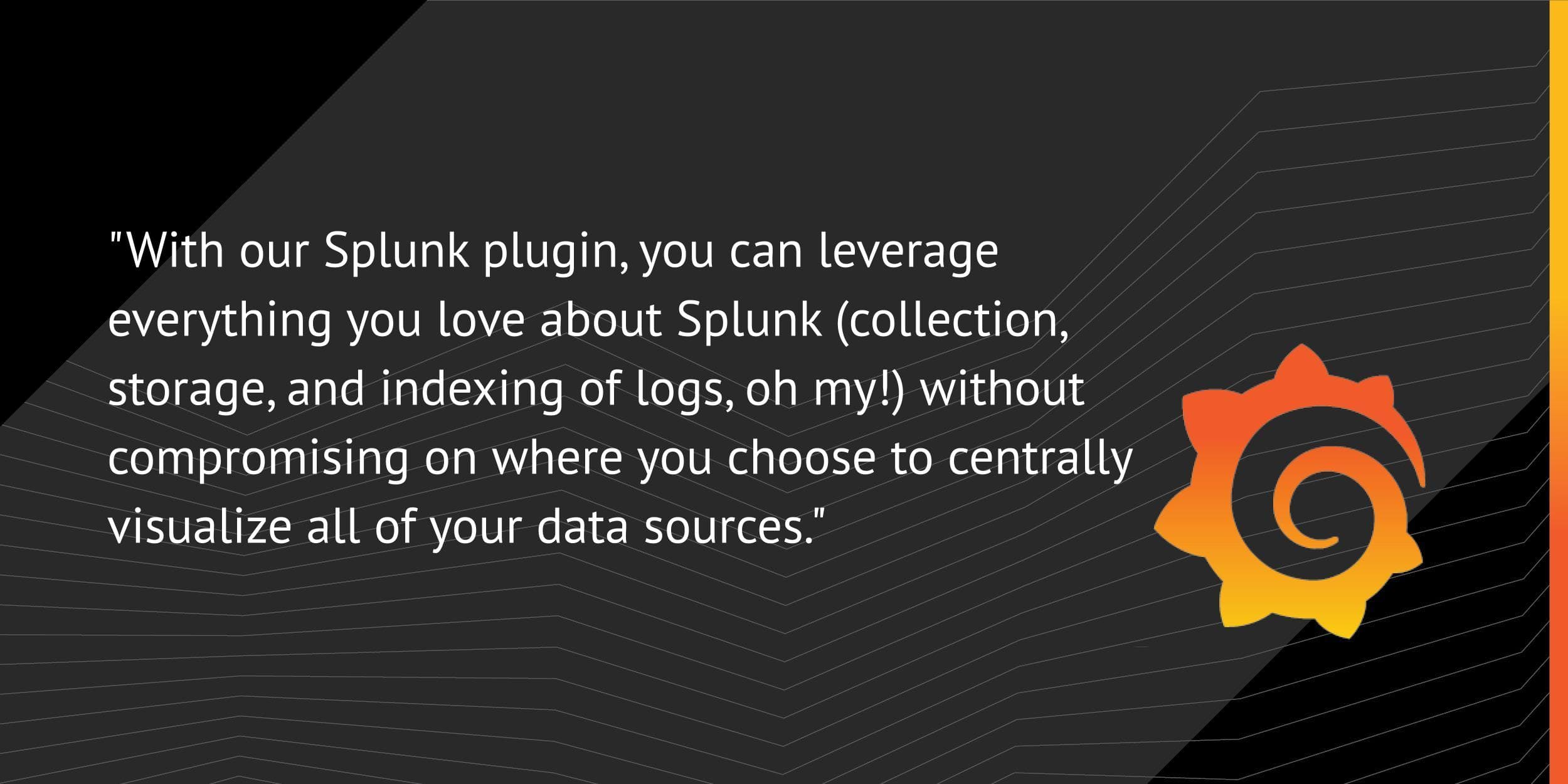 Everything you need to know about the Splunk plugin for Grafana