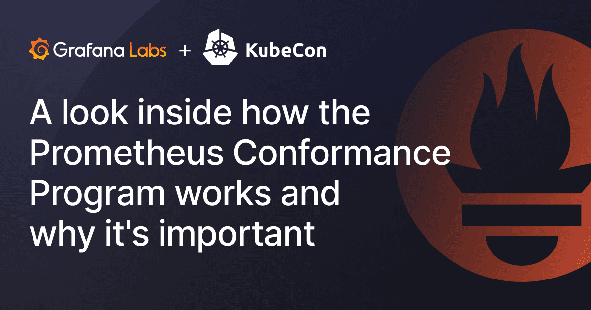 A look inside how the Prometheus Conformance Program works and why it’s important