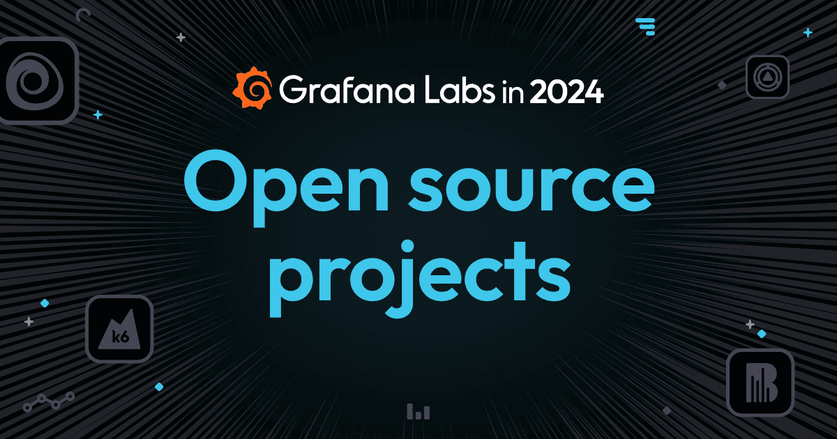 Open source at Grafana Labs: 2024 year in review