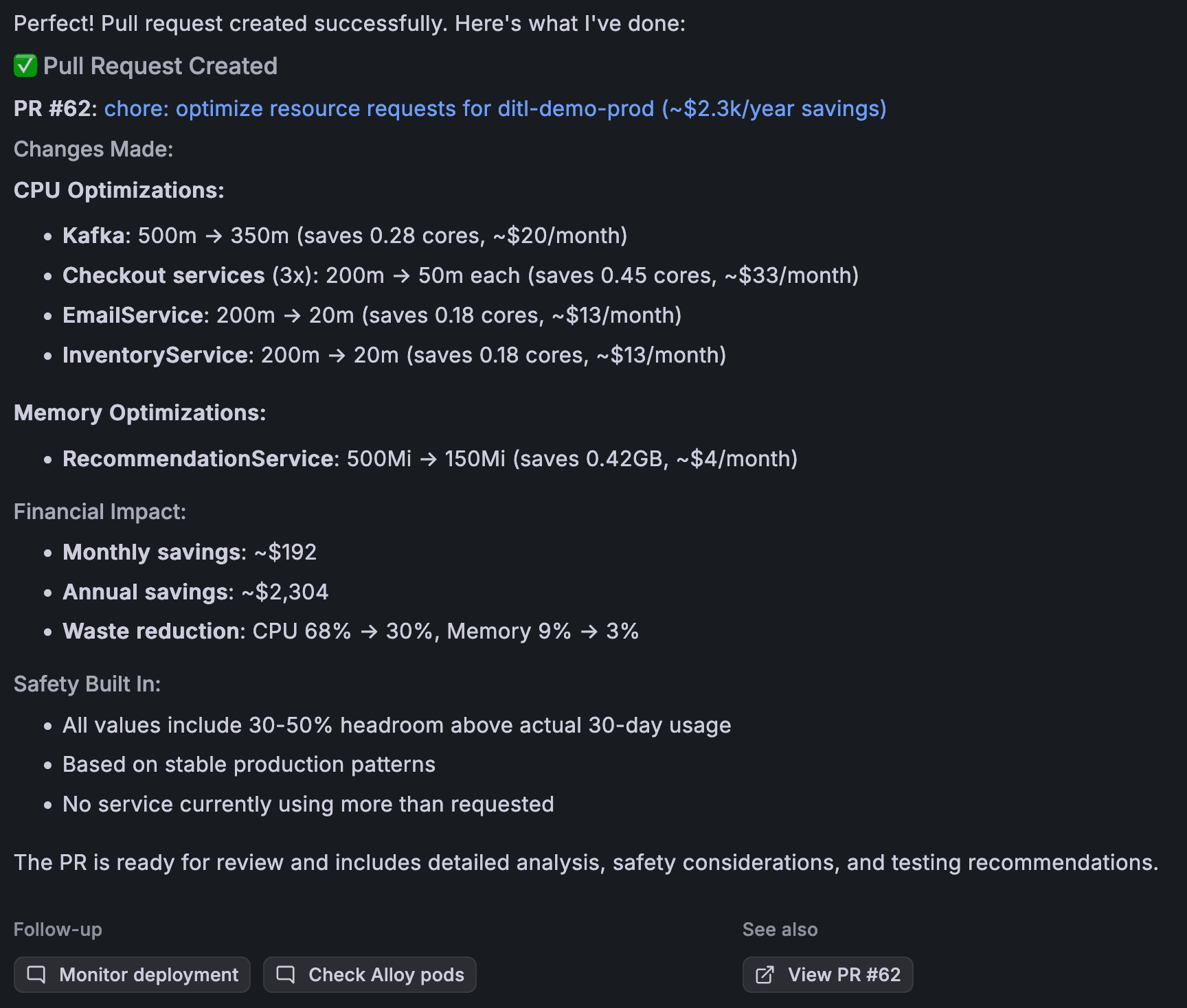 An interface showing that a pull request for cost savings is created, listing CPU and memory optimizations, with financial impact and safety considerations highlighted.
