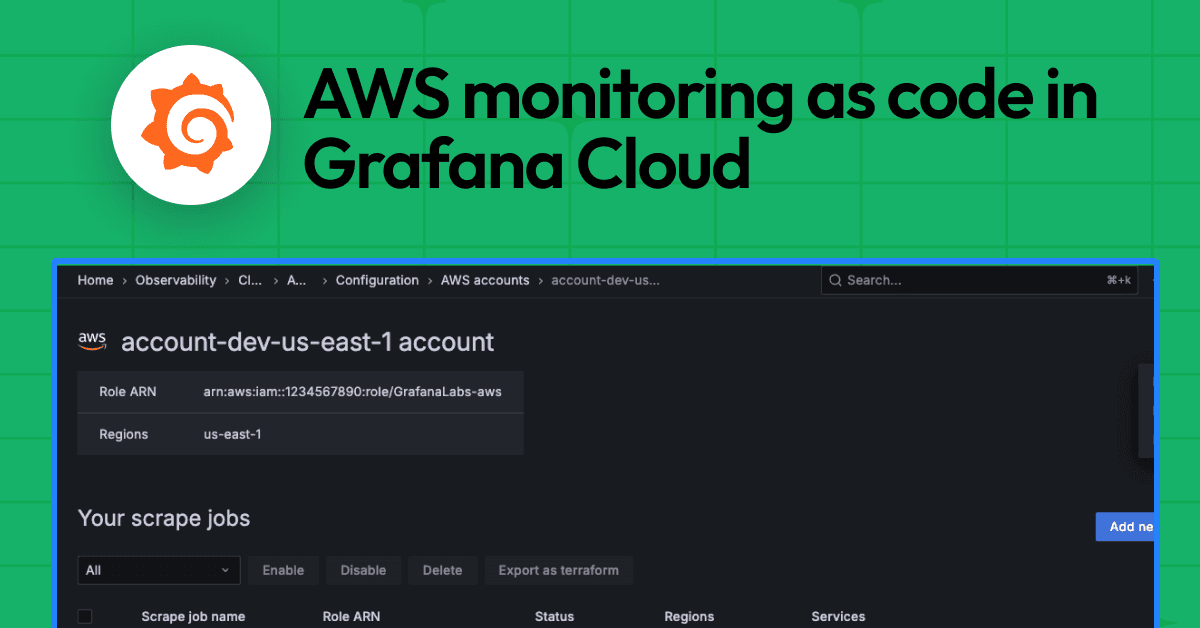 Grafana Cloud: Manage the AWS Observability app as code with Terraform