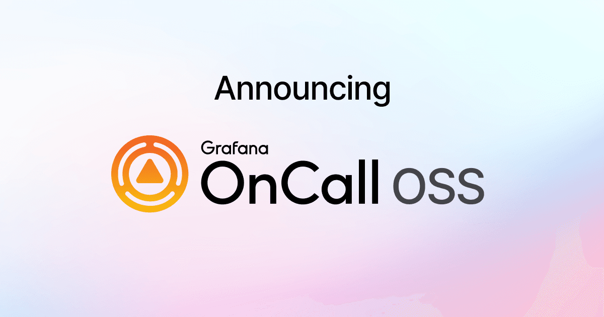 Introducing Grafana OnCall OSS, on-call management for the open source community