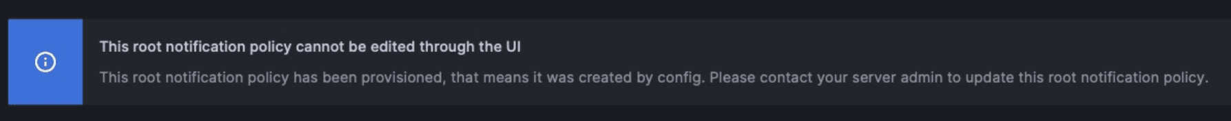 Screenshot of a message saying a policy can't be edited in the UI