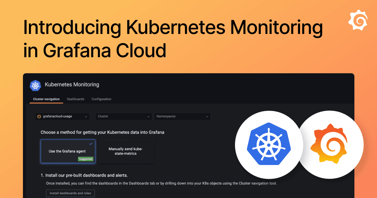 Introducing Kubernetes Monitoring in Grafana Cloud