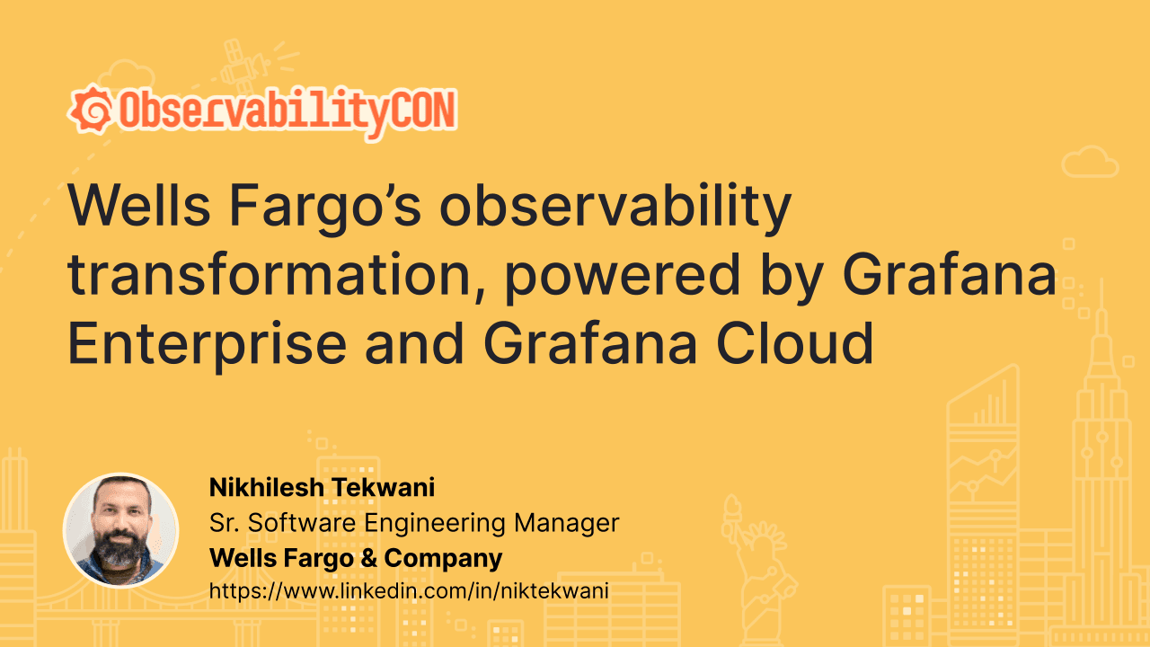 Illustration of ObservabilityCon session title for Wells Fargo with headshot of featured speaker.
