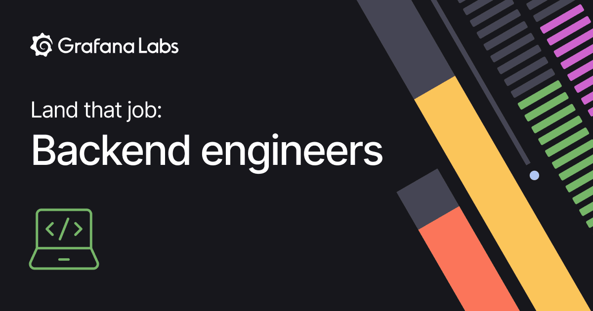 Inside Grafana Labs’ hiring process for backend engineers
