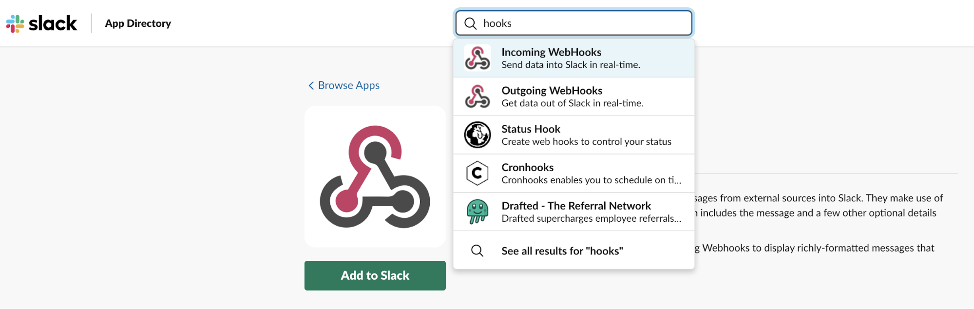 *Fügt „Incoming WebHooks“ zu eurem Slack-Workspace hinzu.*