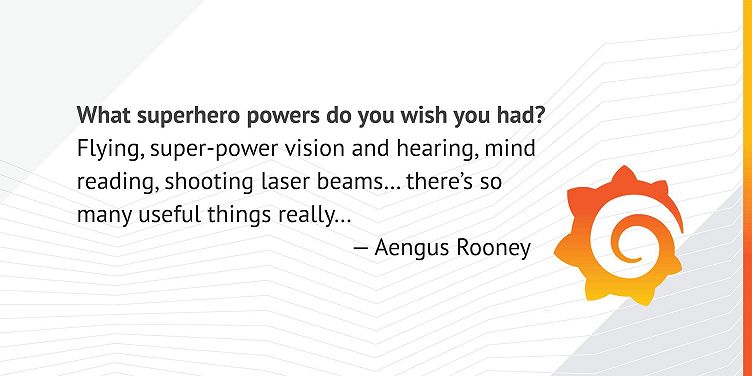 Meet the Grafana Labs Team: Aengus Rooney