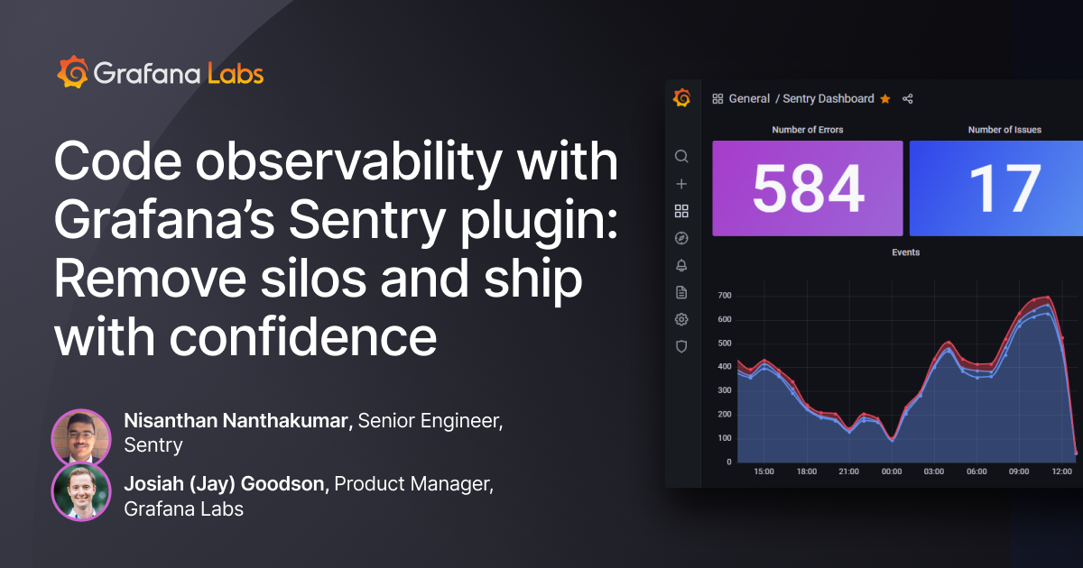 Code observability with Grafana’s Sentry plugin: Remove silos and ship with confidence