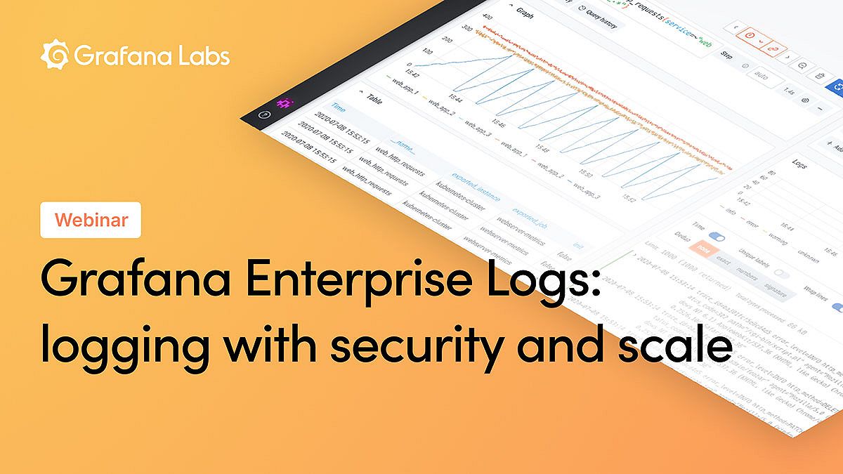 Grafana Enterprise Logs: Logging with security and scale